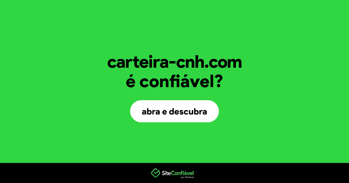O site carteira-cnh.com é confiável?
