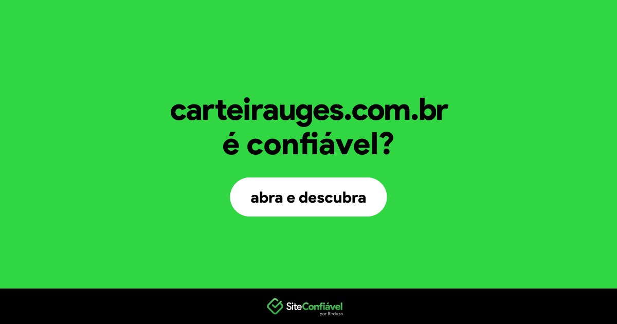 O site carteirauges.com.br é confiável?