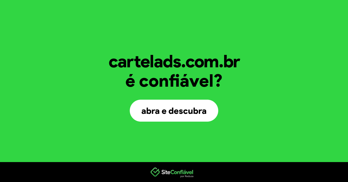O site cartelads.com.br é confiável?
