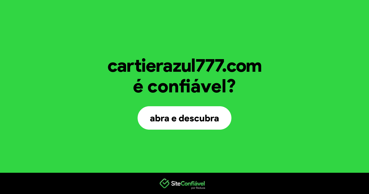 O site cartierazul777.com é confiável?