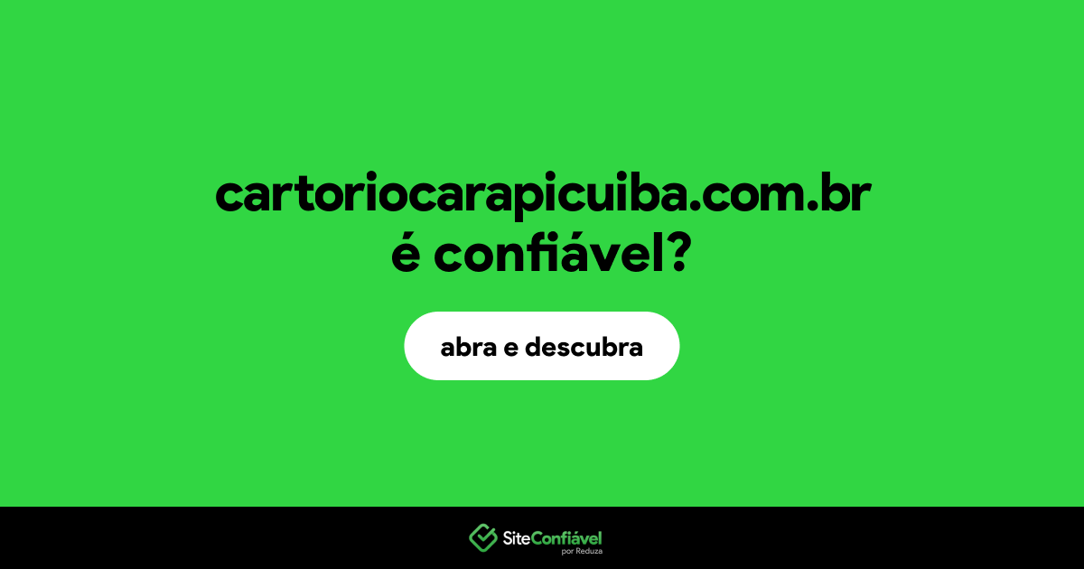 O site cartoriocarapicuiba.com.br é confiável?