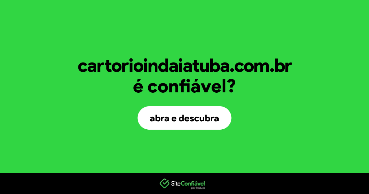 O site cartorioindaiatuba.com.br é confiável?