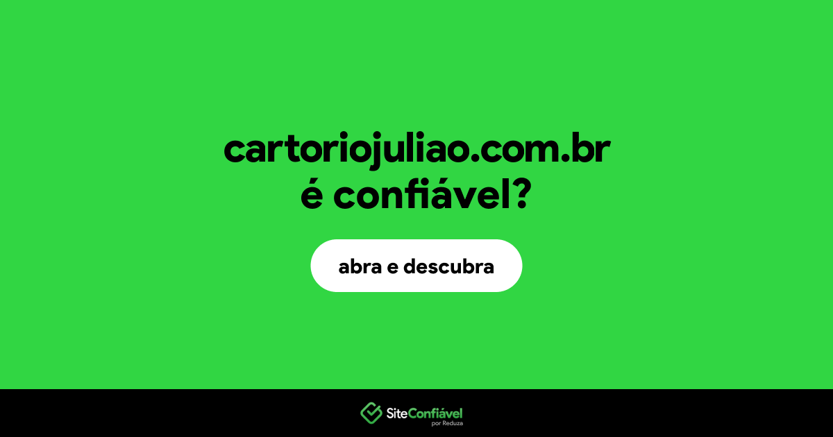 O site cartoriojuliao.com.br é confiável?