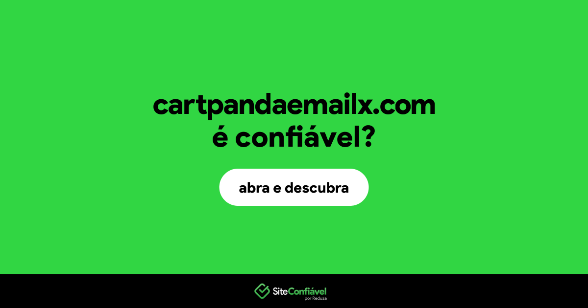 O site cartpandaemailx.com é confiável?