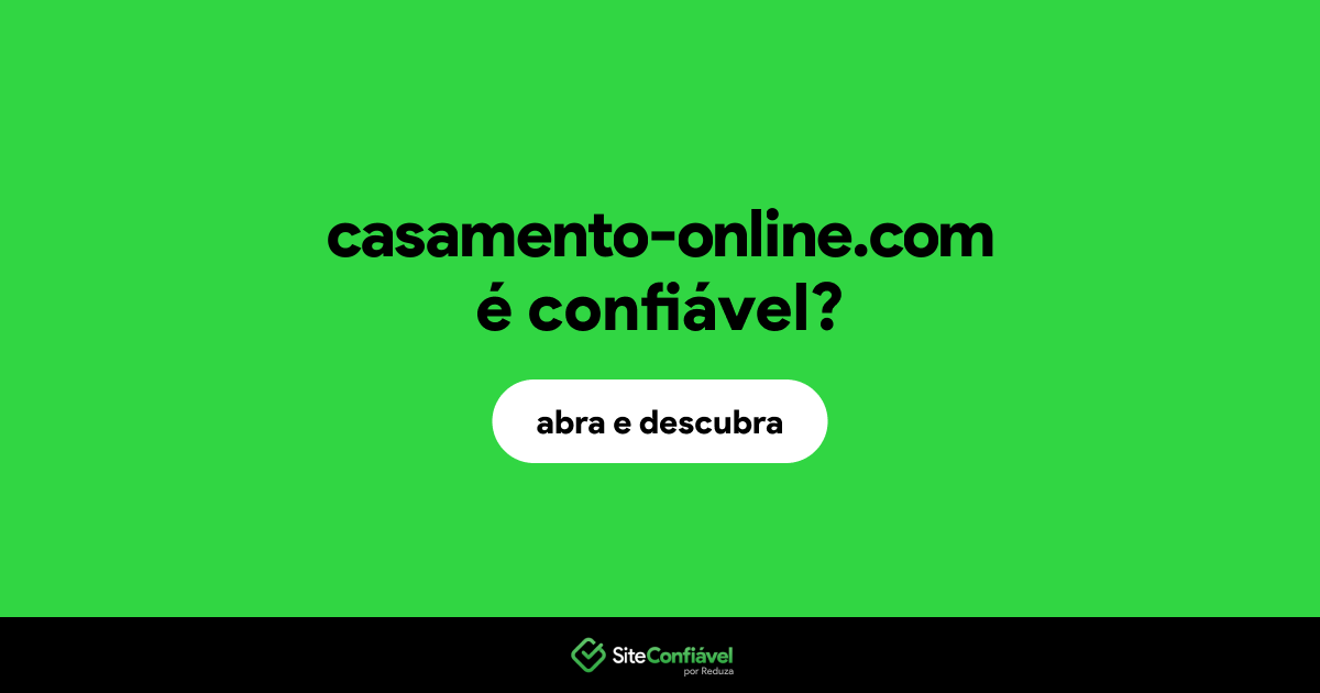 O site casamento-online.com é confiável?