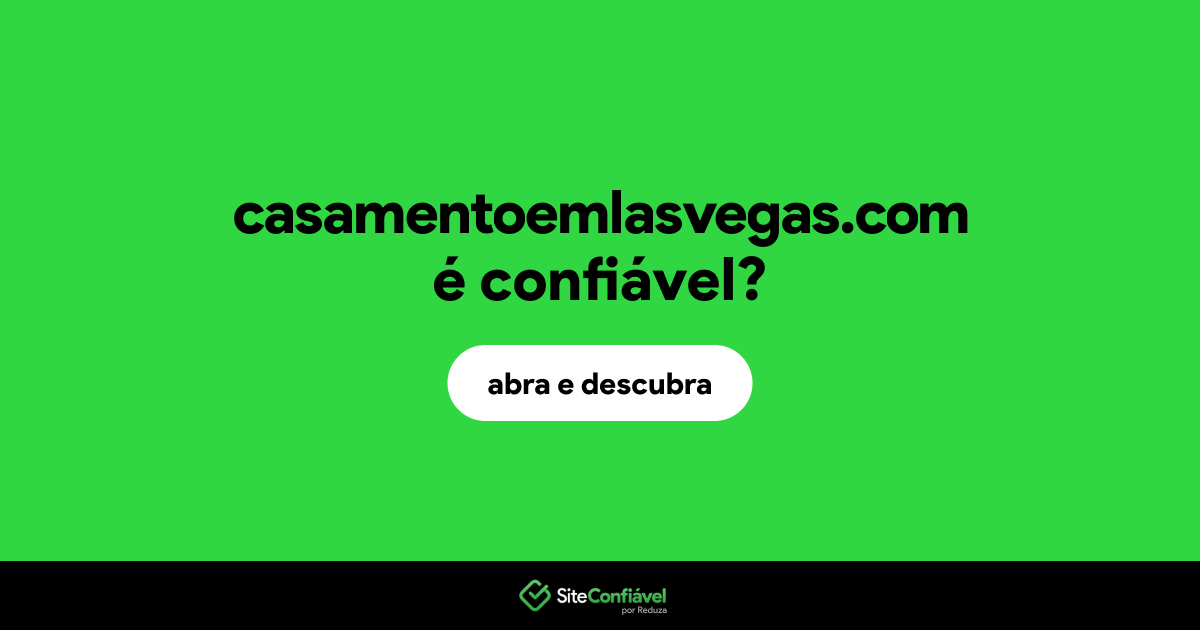 O site casamentoemlasvegas.com é confiável?