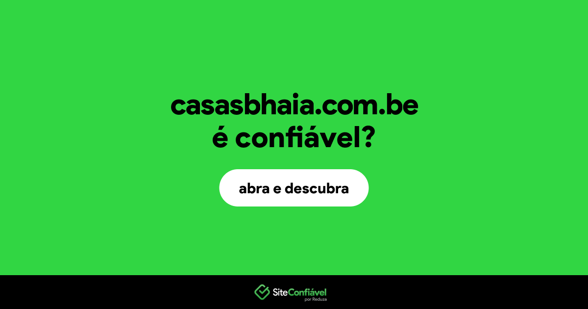 O site casasbhaia.com.be é confiável?