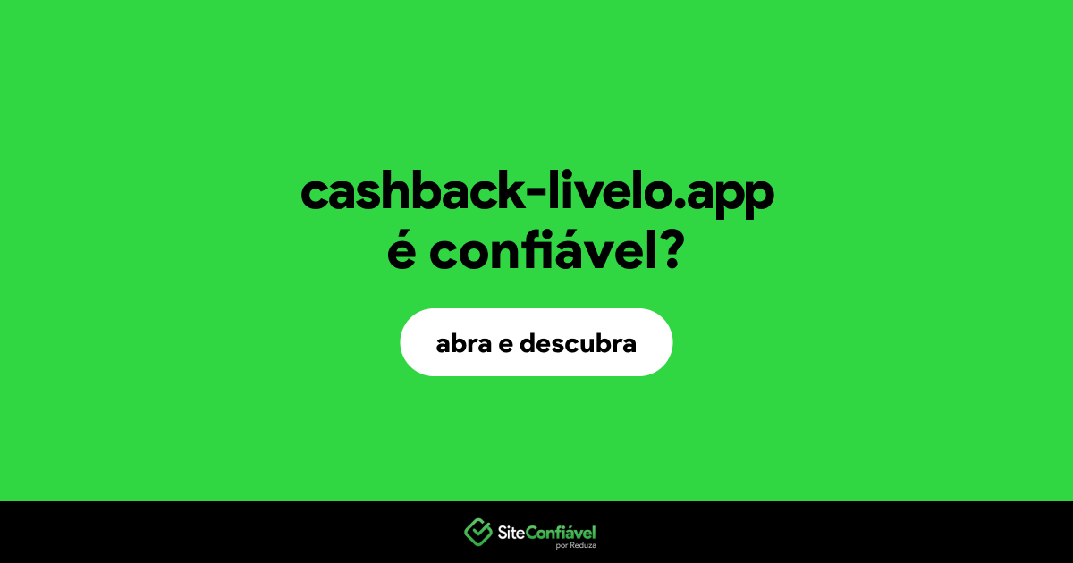O site cashback-livelo.app é confiável?