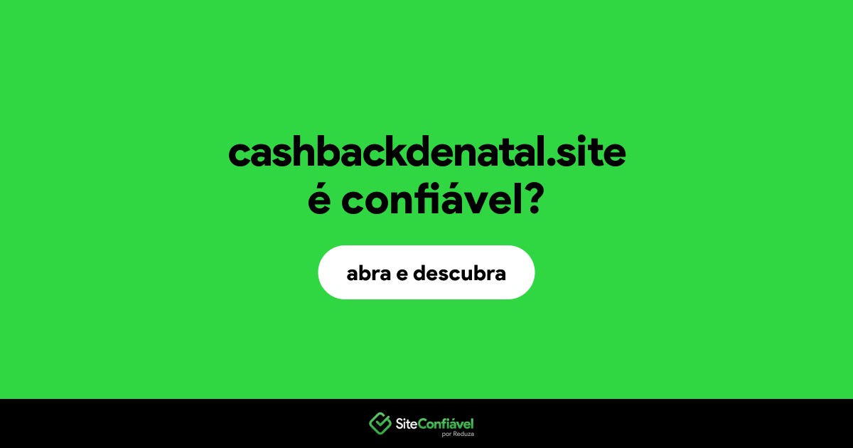O site cashbackdenatal.site é confiável?
