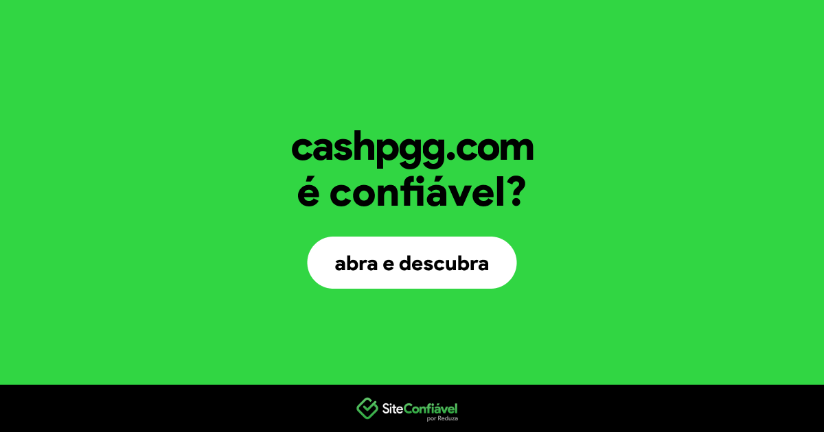 O site cashpgg.com é confiável?