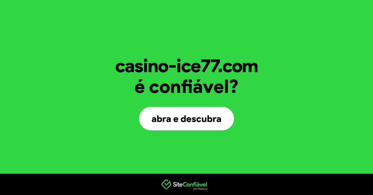 O site casino-ice77.com é confiável?