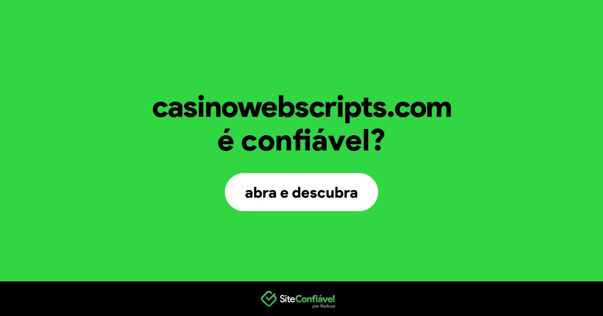 O site casinowebscripts.com é confiável?