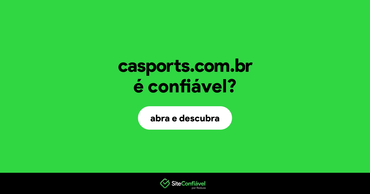 O site casports.com.br é confiável?