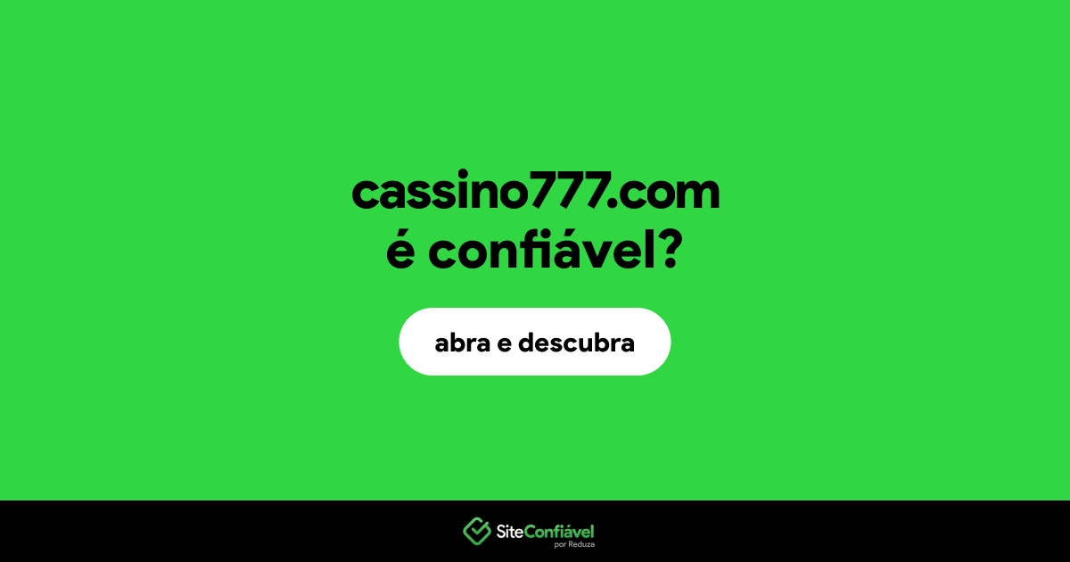 O site cassino777.com é confiável?