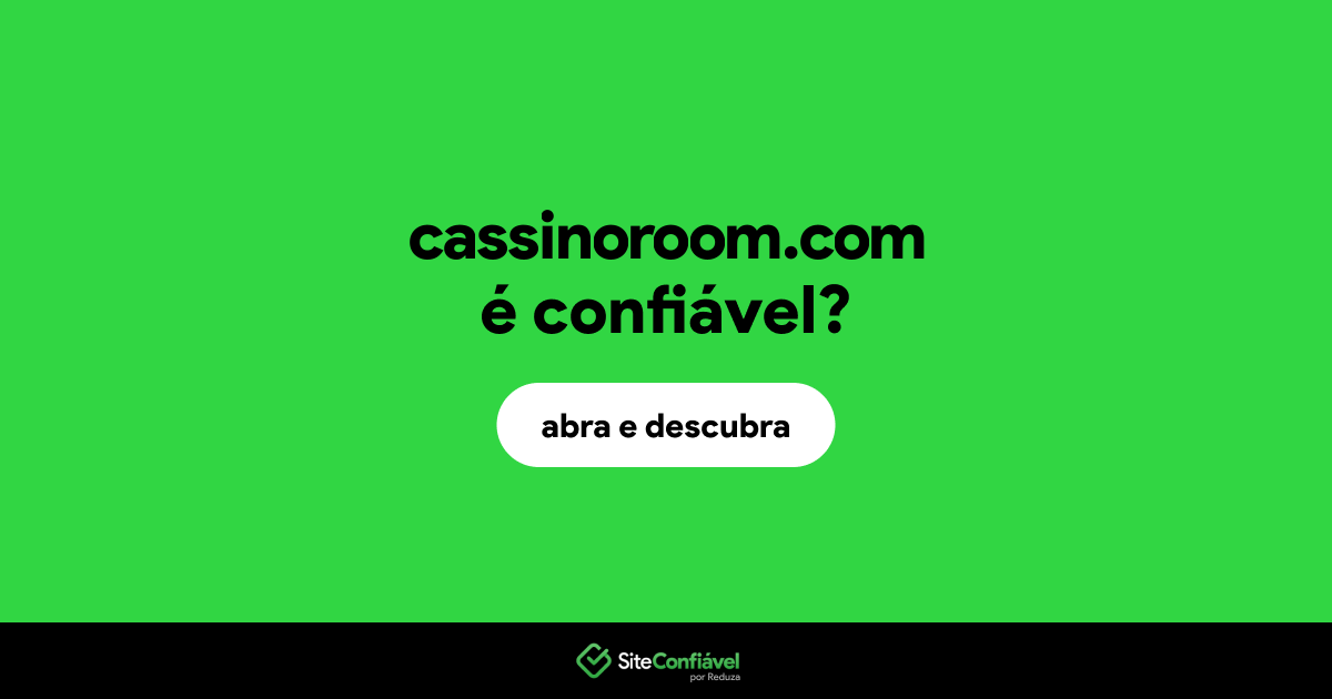 O site cassinoroom.com é confiável?