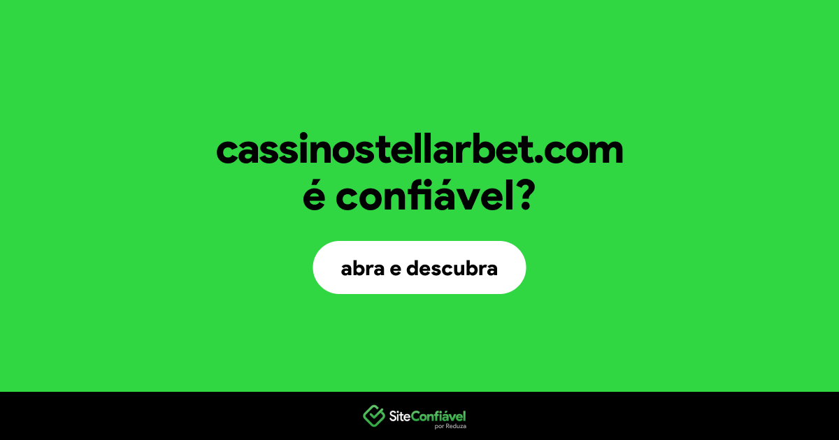 O site cassinostellarbet.com é confiável?