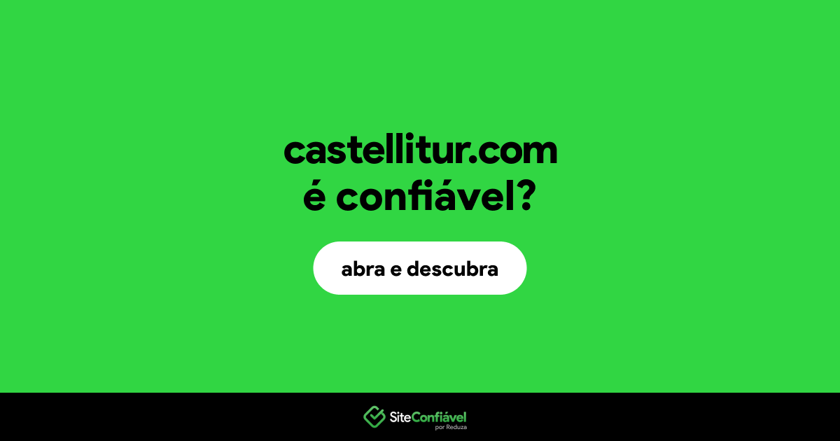 O site castellitur.com é confiável?
