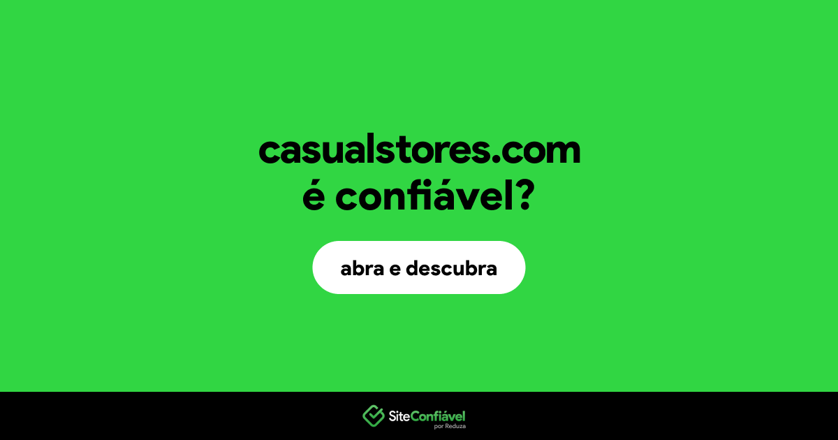 O site casualstores.com é confiável?