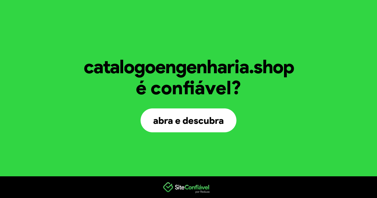 O site catalogoengenharia.shop é confiável?