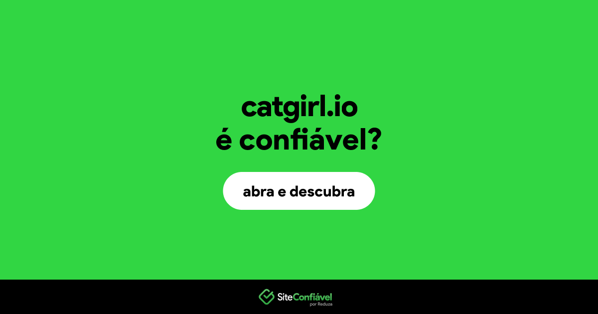 O site catgirl.io é confiável?