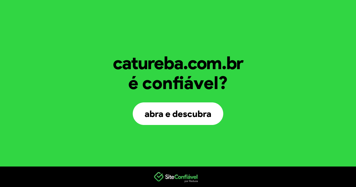 O site catureba.com.br é confiável?