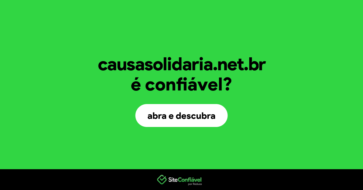 O site causasolidaria.net.br é confiável?