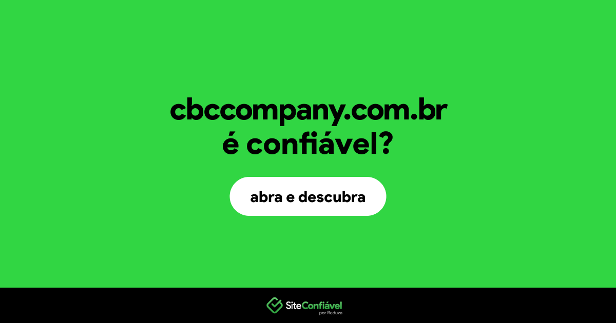 O site cbccompany.com.br é confiável?