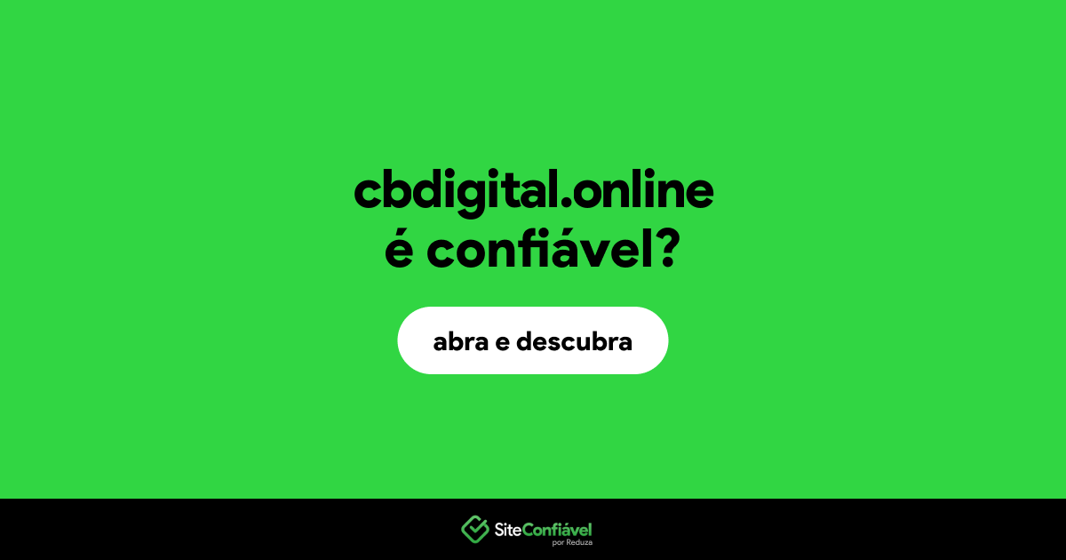 O site cbdigital.online é confiável?