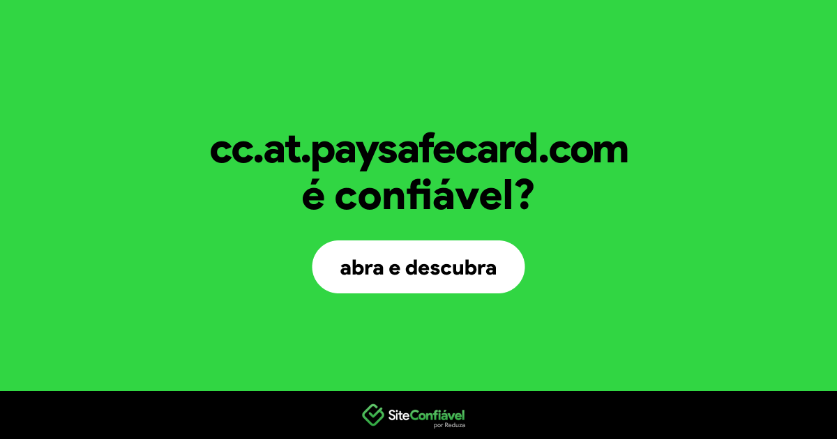 O site cc.at.paysafecard.com é confiável?