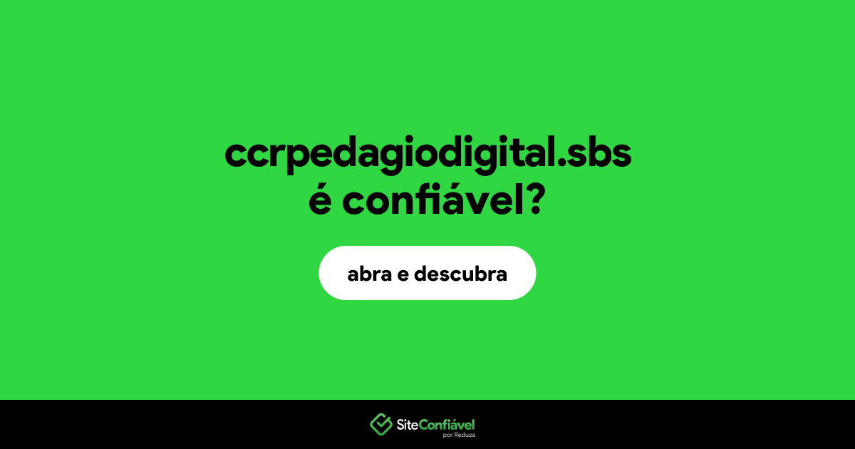 O site ccrpedagiodigital.sbs é confiável?