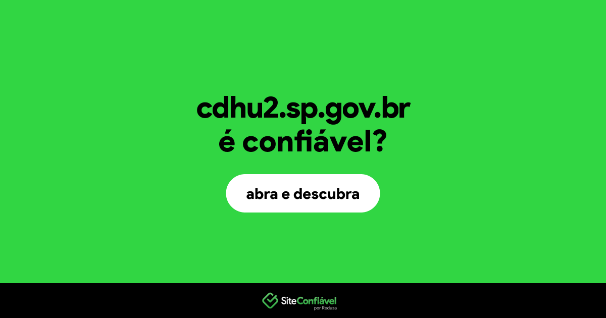 O site cdhu2.sp.gov.br é confiável?
