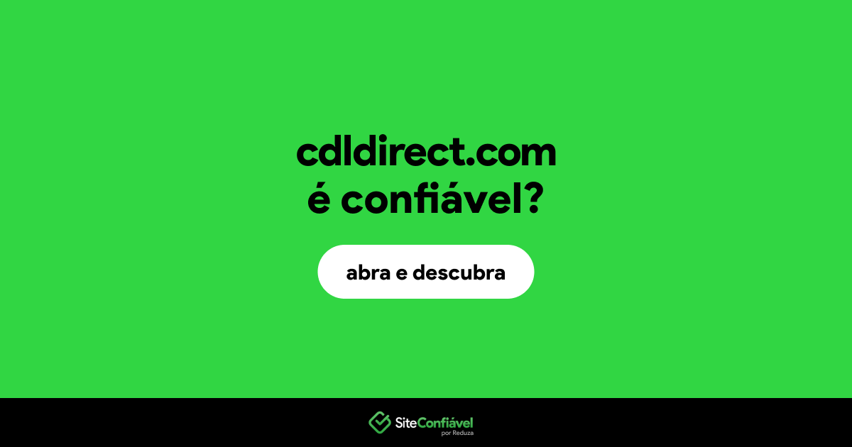 O site cdldirect.com é confiável?