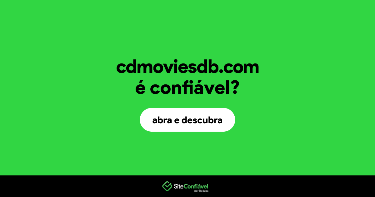 O site cdmoviesdb.com é confiável?