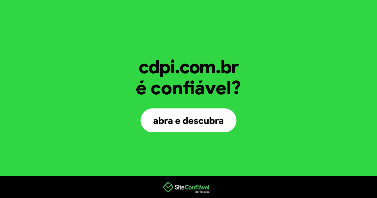 O site cdpi.com.br é confiável?