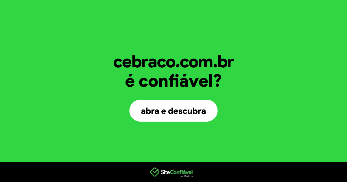 O site cebraco.com.br é confiável?