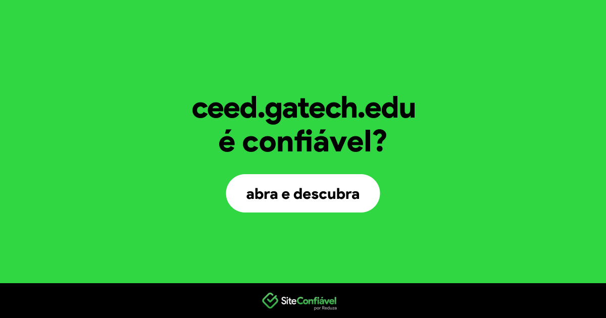O site ceed.gatech.edu é confiável?