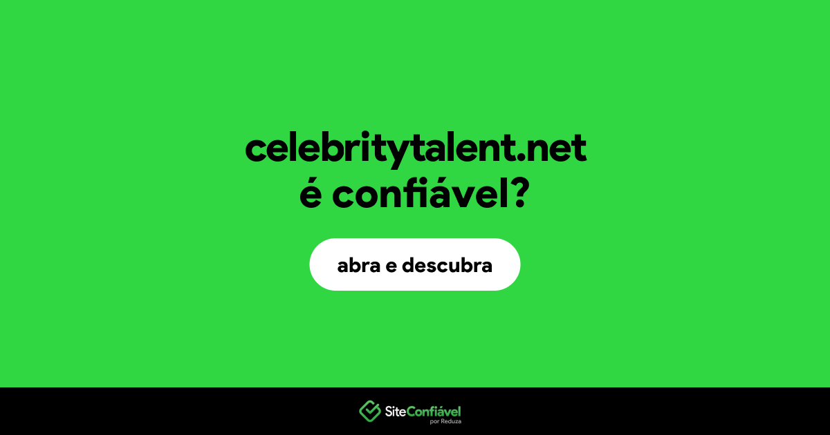 O site celebritytalent.net é confiável?