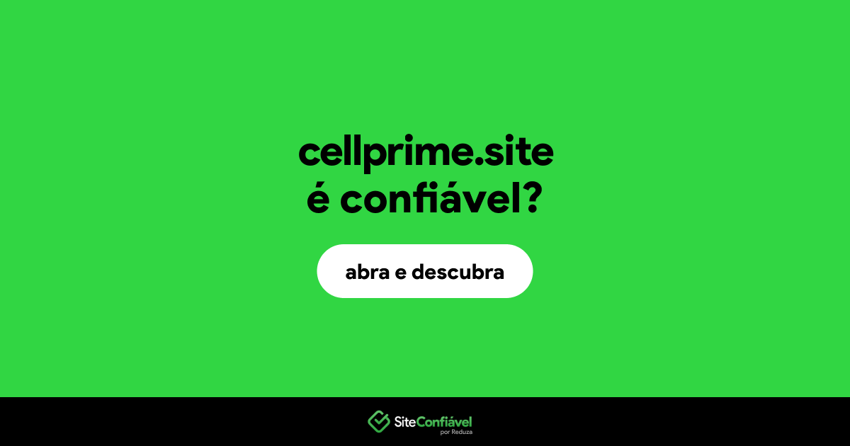 O site cellprime.site é confiável?