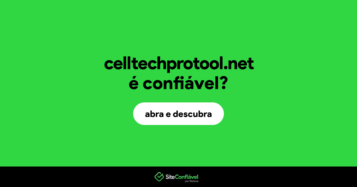 O site celltechprotool.net é confiável?
