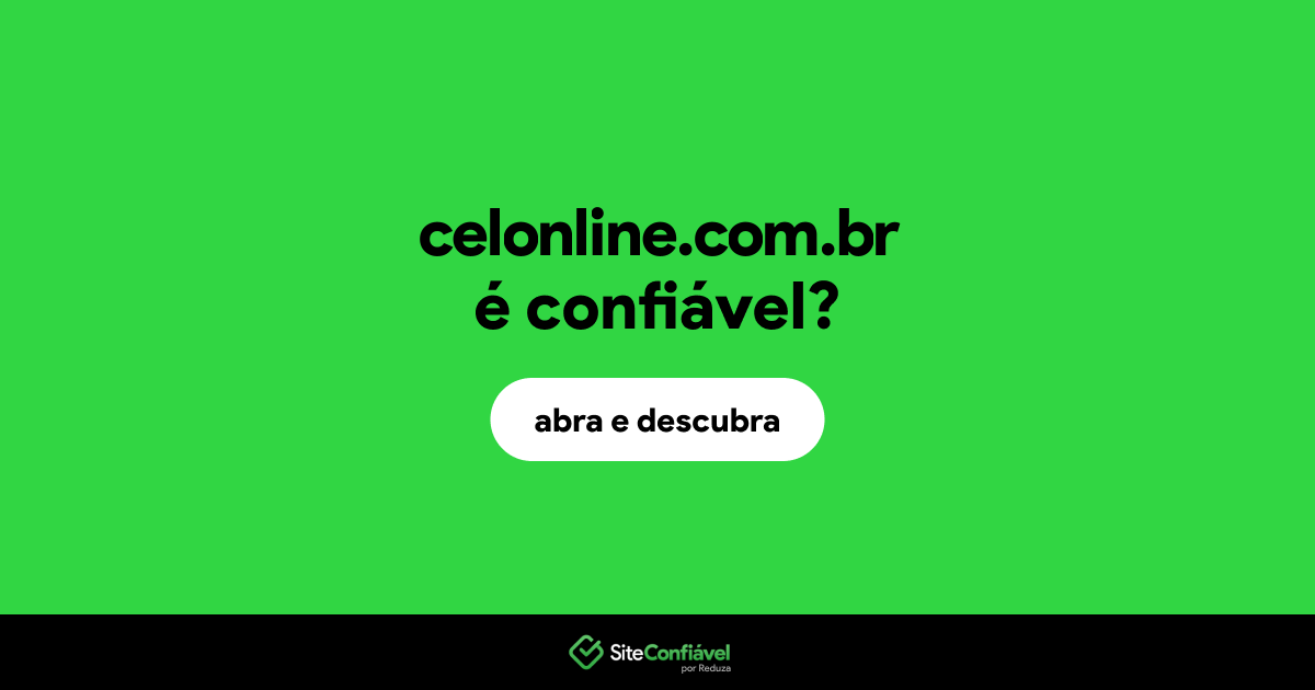 O site celonline.com.br é confiável?