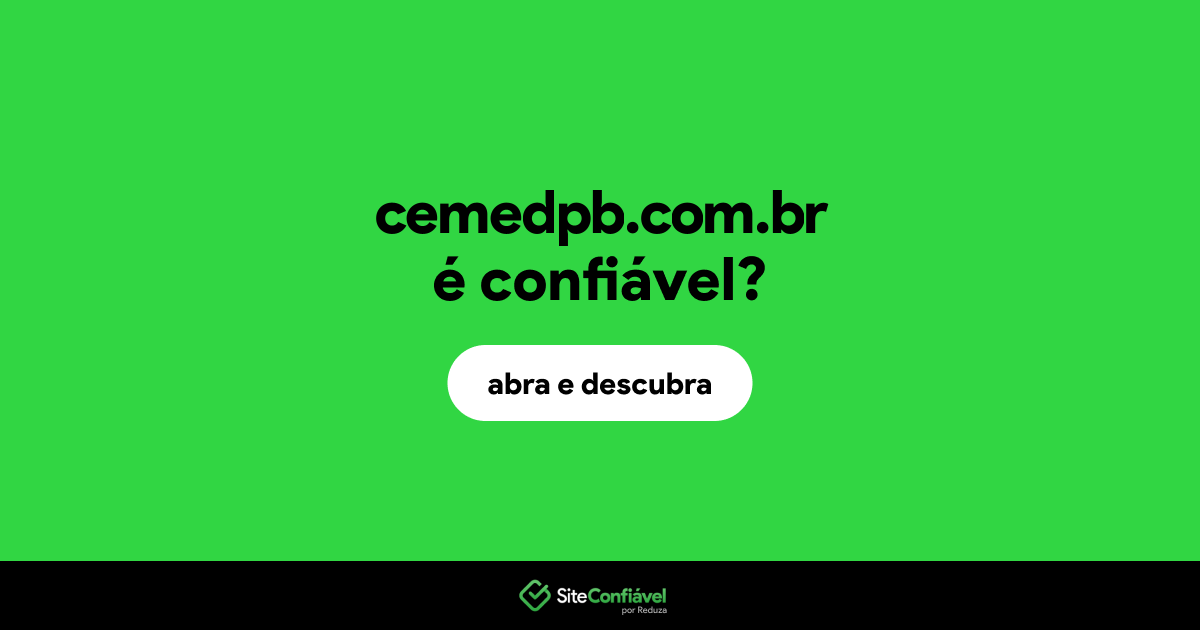 O site cemedpb.com.br é confiável?