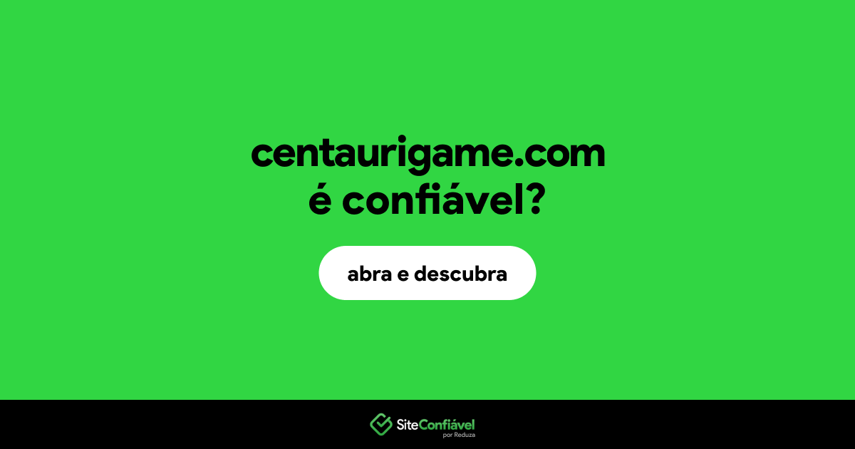 O site centaurigame.com é confiável?