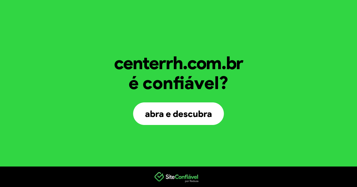 O site centerrh.com.br é confiável?