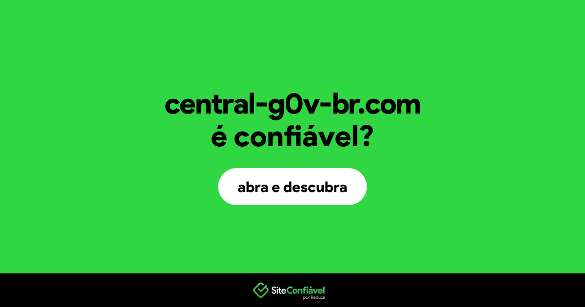 O site central-g0v-br.com é confiável?