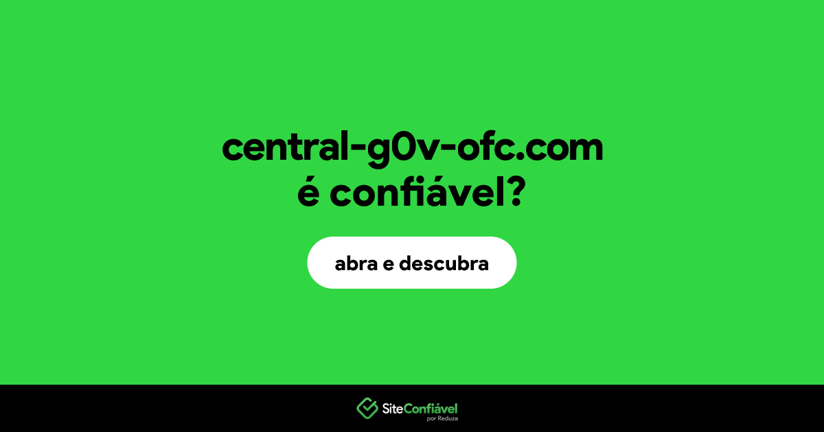 O site central-g0v-ofc.com é confiável?