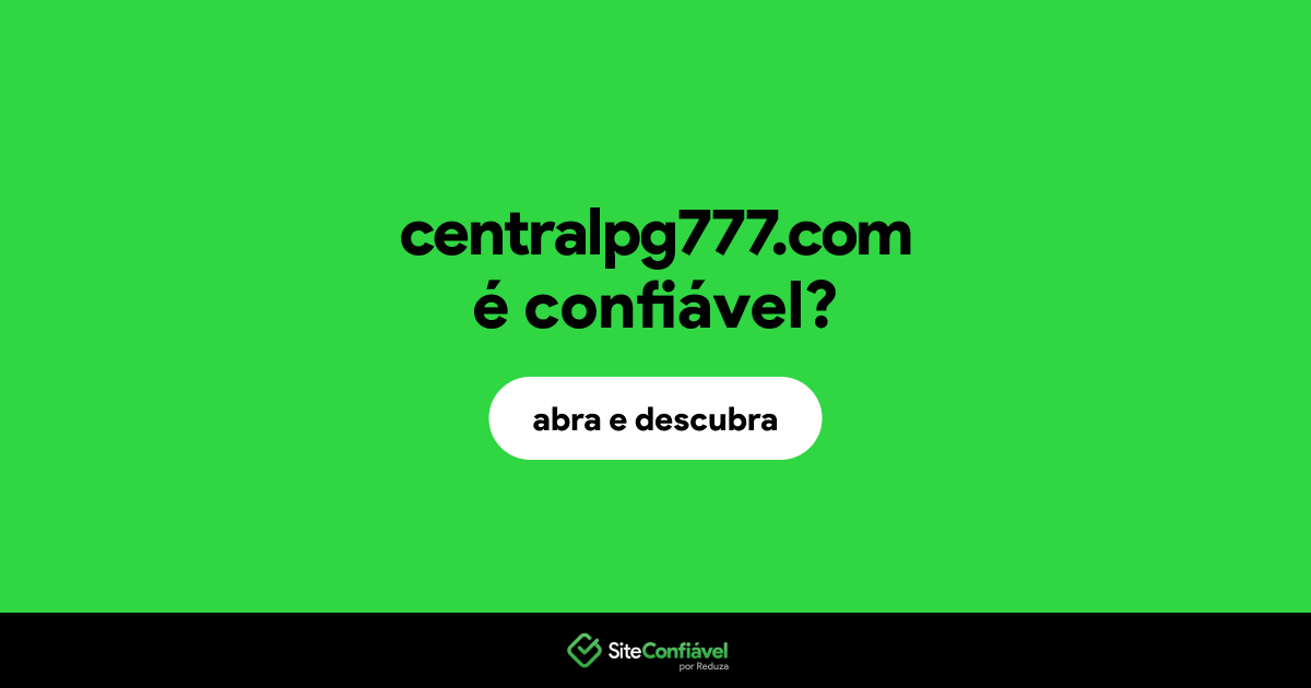 O site centralpg777.com é confiável?