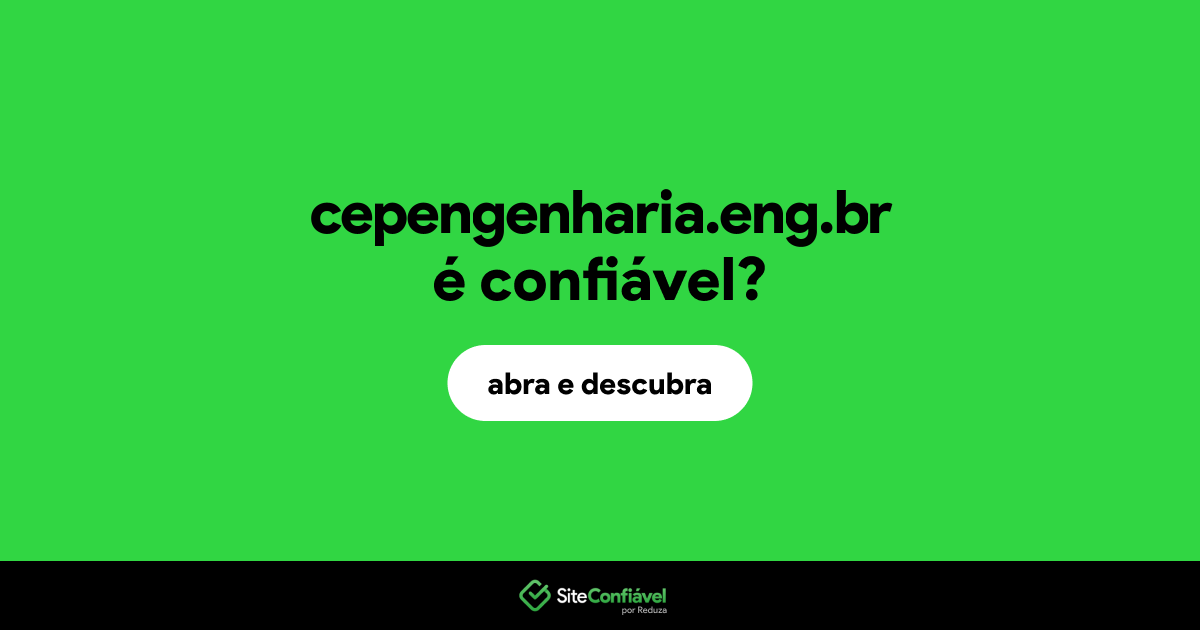 O site cepengenharia.eng.br é confiável?