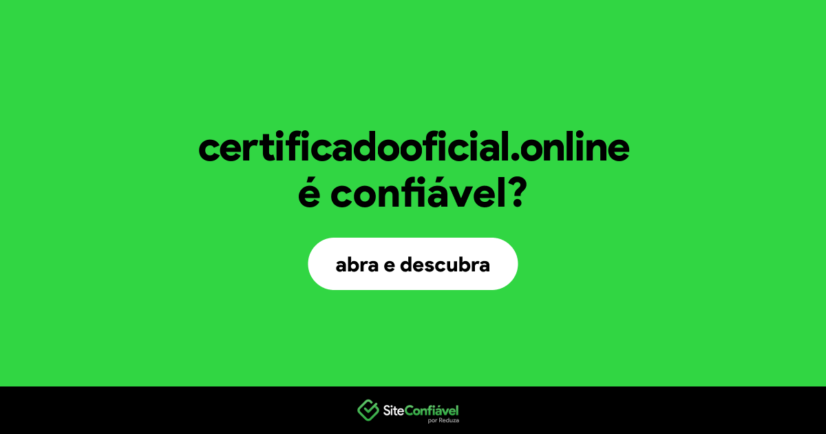 O site certificadooficial.online é confiável?