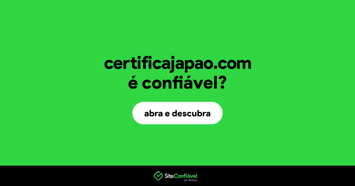O site certificajapao.com é confiável?