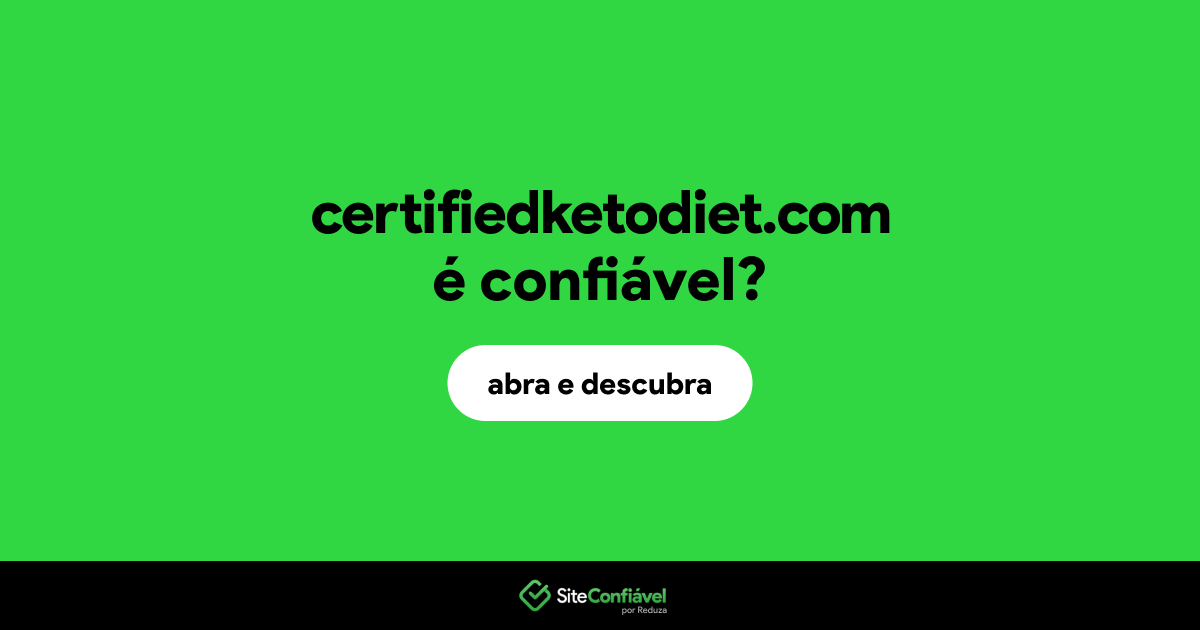 O site certifiedketodiet.com é confiável?